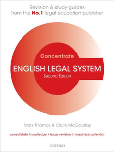 English Legal System Concentrate: Law Revision And Study Guide