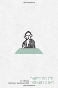 Thirty Polite Things To Say