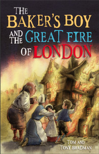Short Histories: The Baker'S Boy And The Great Fire Of London Short Histories: The Baker'S Boy And The Great Fire Of London