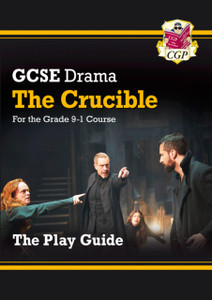 Grade 9-1 Gcse Drama Play Guide - The Crucible Grade 9-1 Gcse Drama Play Guide - The Crucible