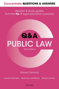 Concentrate Questions And Answers Public Law: Law Q&A Revision And Study Guide Concentrate Questions And Answers Public Law: Law Q&A Revision And Study Guide