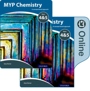 Myp Chemistry Years 4&5: A Concept-Based Approach: Print And Online Pack Myp Chemistry Years 4&5: A Concept-Based Approach: Print And Online Pack