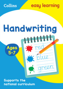 Handwriting Ages 5-7: Prepare For School With Easy Home Learning Handwriting Ages 5-7: Prepare For School With Easy Home Learning