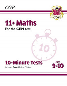 11+ Cem 10-Minute Tests: Maths - Ages 9-10 (With Online Edition) 11+ Cem 10-Minute Tests: Maths - Ages 9-10 (With Online Edition)