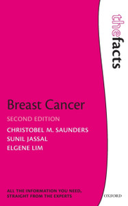 Breast Cancer: The Facts Breast Cancer: The Facts