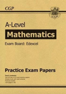 A-Level Maths Edexcel Practice Papers A-Level Maths Edexcel Practice Papers