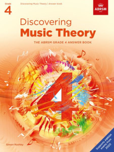 Discovering Music Theory, The Abrsm Grade 4 Answer Book Discovering Music Theory, The Abrsm Grade 4 Answer Book