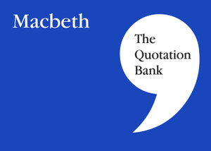 The Quotation Bank: Macbeth Gcse Revision And Study Guide For English Literature 9-1