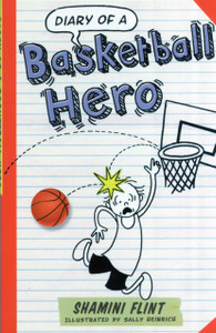 Diary Of A Basketball Hero