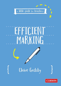 A Little Guide For Teachers: Efficient Marking A Little Guide For Teachers: Efficient Marking