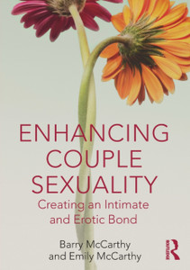 Enhancing Couple Sexuality: Creating An Intimate And Erotic Bond