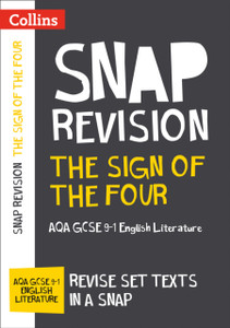 The Sign Of Four: Aqa Gcse 9-1 English Literature Text Guide: Ideal For Home Learning, 2022 And 2023 Exams