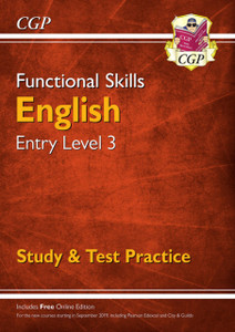Functional Skills English Entry Level 3 - Study & Test Practice Functional Skills English Entry Level 3 - Study & Test Practice
