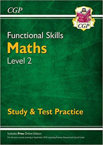 Functional Skills Maths Level 2 - Study & Test Practice Functional Skills Maths Level 2 - Study & Test Practice