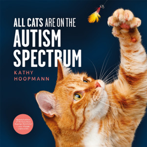 All Cats Are On The Autism Spectrum All Cats Are On The Autism Spectrum