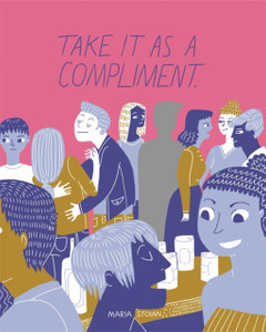Take It As A Compliment Take It As A Compliment