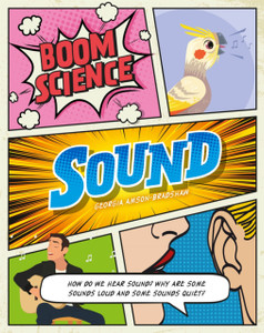 Boom! Science: Sound