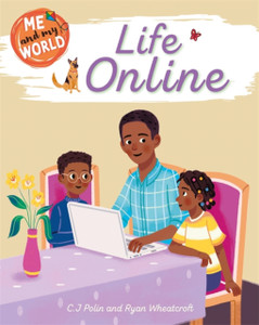 Me And My World: Life Online - 9781445173436 Me And My World: Life Online - 9781445173436