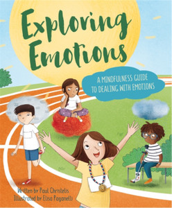Mindful Me: Exploring Emotions: A Mindfulness Guide To Dealing With Emotions