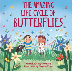 Look And Wonder: The Amazing Life Cycle Of Butterflies Look And Wonder: The Amazing Life Cycle Of Butterflies