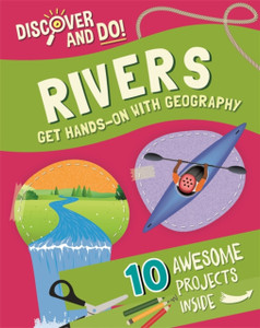 Discover And Do: Rivers - 9781445177489 Discover And Do: Rivers - 9781445177489