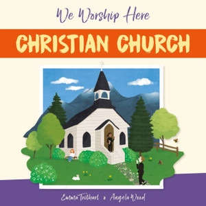 We Worship Here: Christian Church We Worship Here: Christian Church
