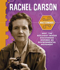 Masterminds: Rachel Carson Masterminds: Rachel Carson