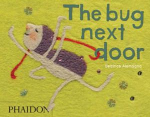 The Bug Next Door The Bug Next Door