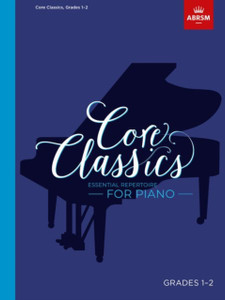 Core Classics, Grades 1-2: Essential Repertoire For Piano Core Classics, Grades 1-2: Essential Repertoire For Piano