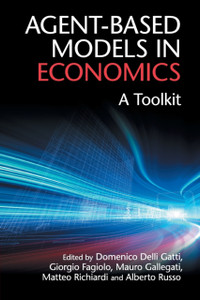 Agent-Based Models In Economics: A Toolkit Agent-Based Models In Economics: A Toolkit