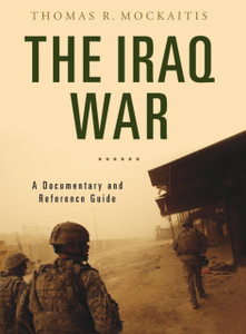 The Iraq War: A Documentary And Reference Guide