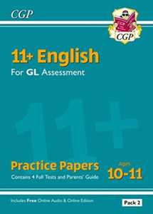 11+ Gl English Practice Papers: Ages 10-11 - Pack 2 (With Parents' Guide & Online Edition)