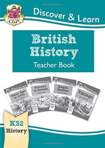 Ks2 Discover & Learn: History - British History Teacher Book, Years 3-6