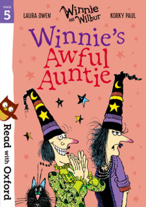 Read With Oxford: Stage 5: Winnie And Wilbur: Winnie'S Awful Auntie Read With Oxford: Stage 5: Winnie And Wilbur: Winnie'S Awful Auntie