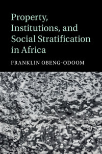 Property, Institutions, And Social Stratification In Africa