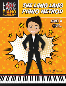 The Lang Lang Piano Method: Level 4 The Lang Lang Piano Method: Level 4