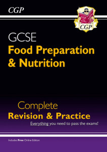Grade 9-1 Gcse Food Preparation & Nutrition - Complete Revision & Practice (With Online Edition)