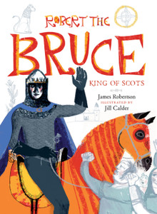 Robert The Bruce: King Of Scots - 9781780275604 Robert The Bruce: King Of Scots - 9781780275604