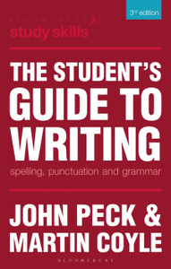 The Student's Guide to Writing: Spelling, Punctuation and Grammar