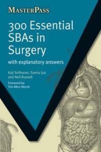 300 Essential Sbas In Surgery: With Explanatory Answers