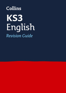KS3 English Revision Guide: Ideal for Years 7, 8 and 9