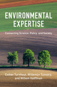 Environmental Expertise: Connecting Science, Policy And Society