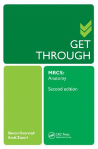 Get Through Mrcs: Anatomy 2E