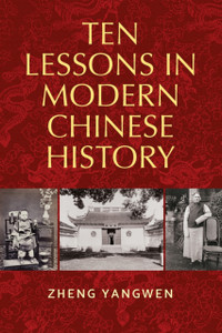 Ten Lessons In Modern Chinese History - 9780719097737