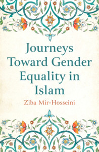 Journeys Toward Gender Equality In Islam