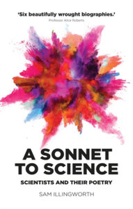 A Sonnet To Science: Scientists And Their Poetry - 9781526127983 A Sonnet To Science: Scientists And Their Poetry - 9781526127983