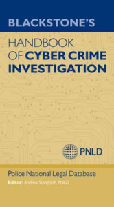 Blackstone'S Handbook Of Cyber Crime Investigation