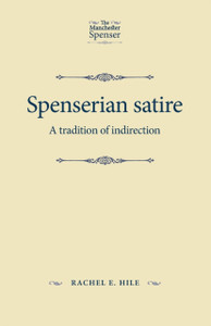 Spenserian Satire: A Tradition Of Indirection