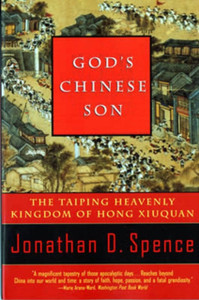 God'S Chinese Son: The Taiping Heavenly Kingdom Of Hong Xiuquan God'S Chinese Son: The Taiping Heavenly Kingdom Of Hong Xiuquan