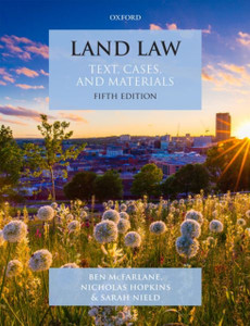 Land Law: Text, Cases And Materials